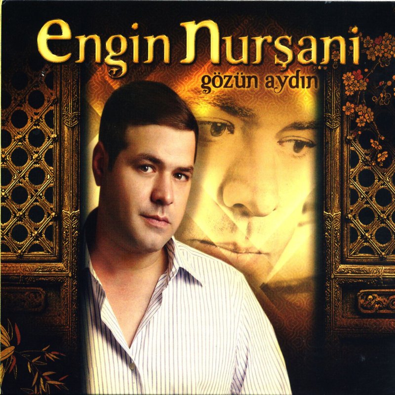 Engin Nursani Gozun Aydin Songtext Musixmatch