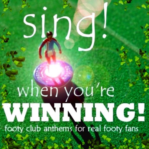 Sing When You're Winning! (,Collection)