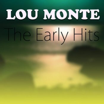 Lou Monte lyrics | Musixmatch