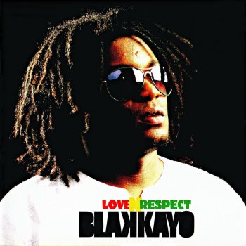 blakkayo love n respect