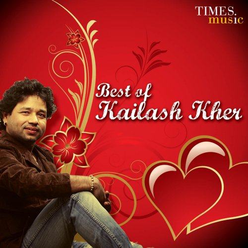 Best of Kailash kher