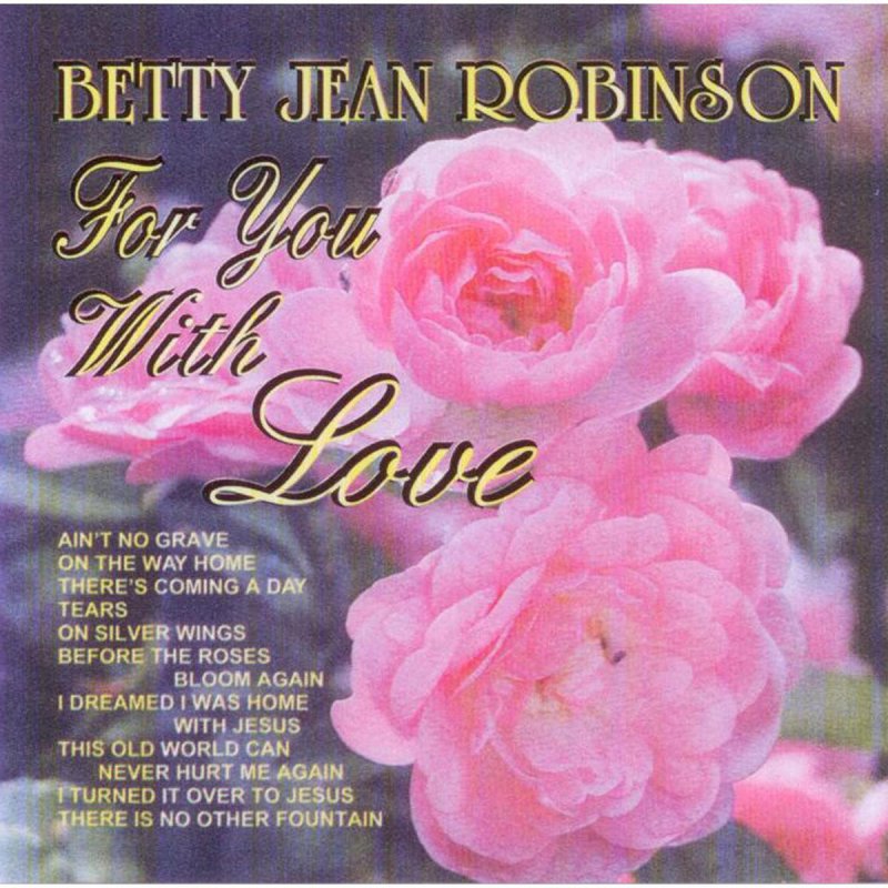 Betty Jean Robinson On Silver Wings Lyrics Musixmatch