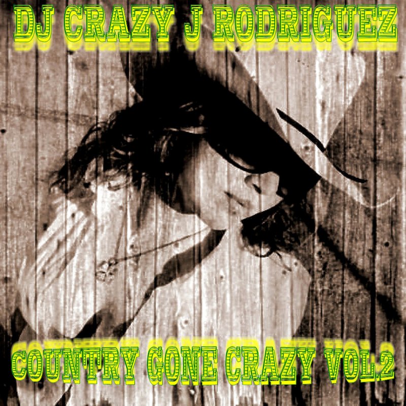 Crazy rodriguez. Crazy rodriguez. Craze dj. Crazy rodriguez. Crazy rodriguez.