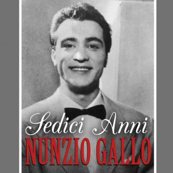 Nunzio Gallo Le Canzoni Gli Album I Testi E Le Traduzioni Mtv