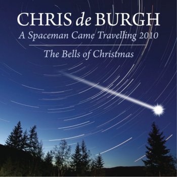 chris de burgh a spaceman came travelling