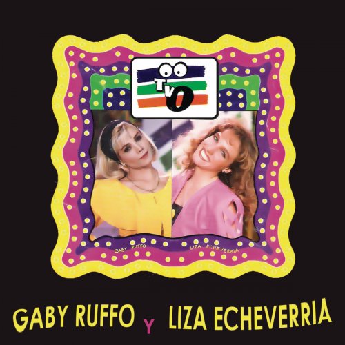 Gaby Ruffo y Liza Echeverría