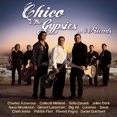 Chico & the Gypsies... & Friends