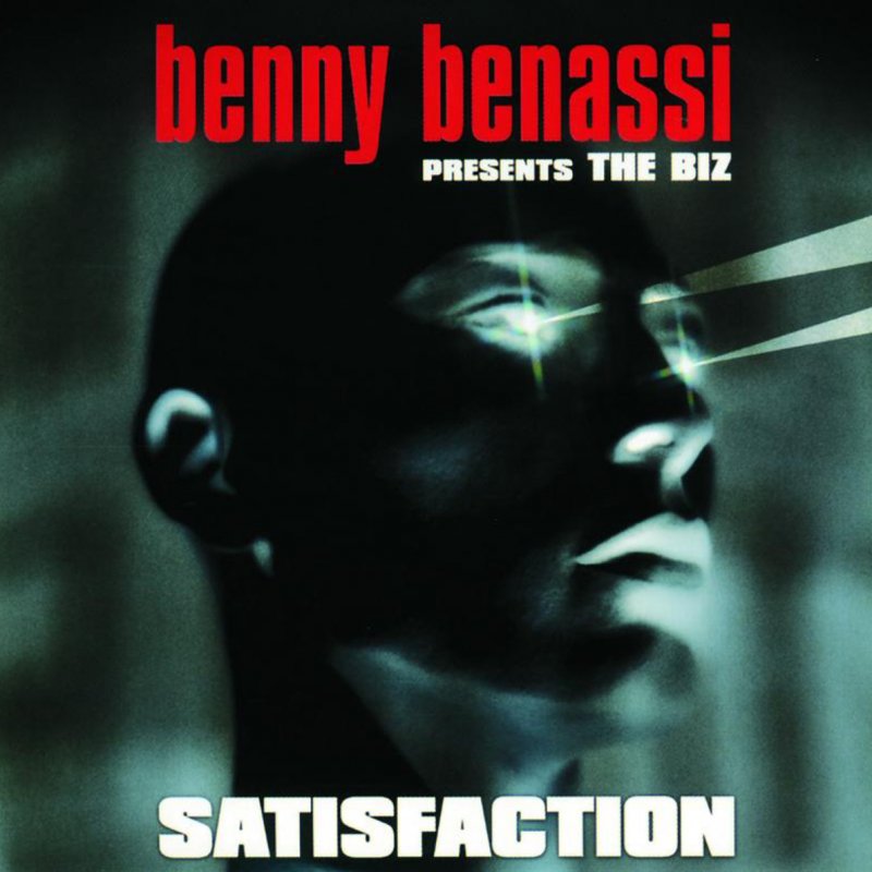 Satisfaction ремикс. Benny Benassi satisfaction. Benny Benassi, the biz - satisfaction. Benny Benassi presents the biz. Benni Bennasi satisfaction.