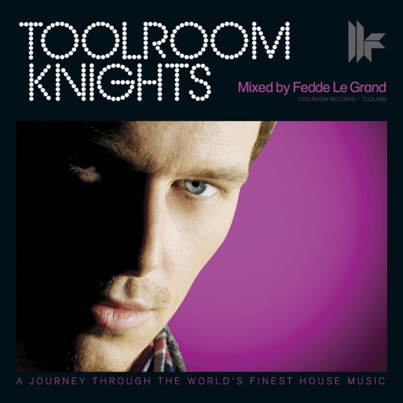 Knight feat. Toolroom Knights. Toolroom records обложка. Toolroom Knights Dirty South. John Dahlback - Toolroom Knights.