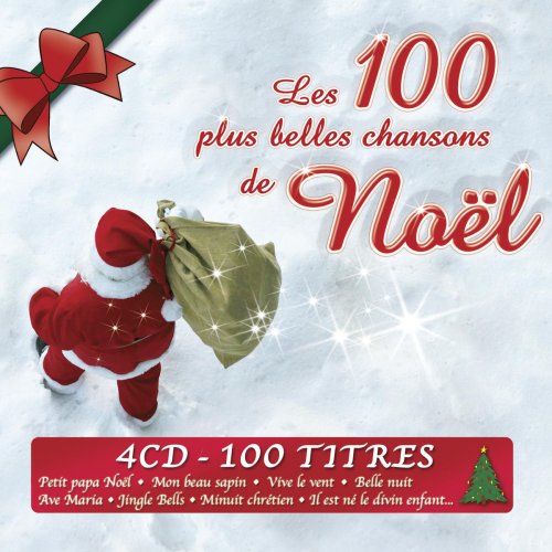 Les 100 plus belles chansons de Noël