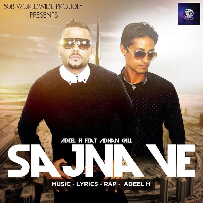 Letra De Sajna Ve Adeel H De Adeel H Musixmatch