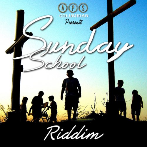 Sunday School Riddim