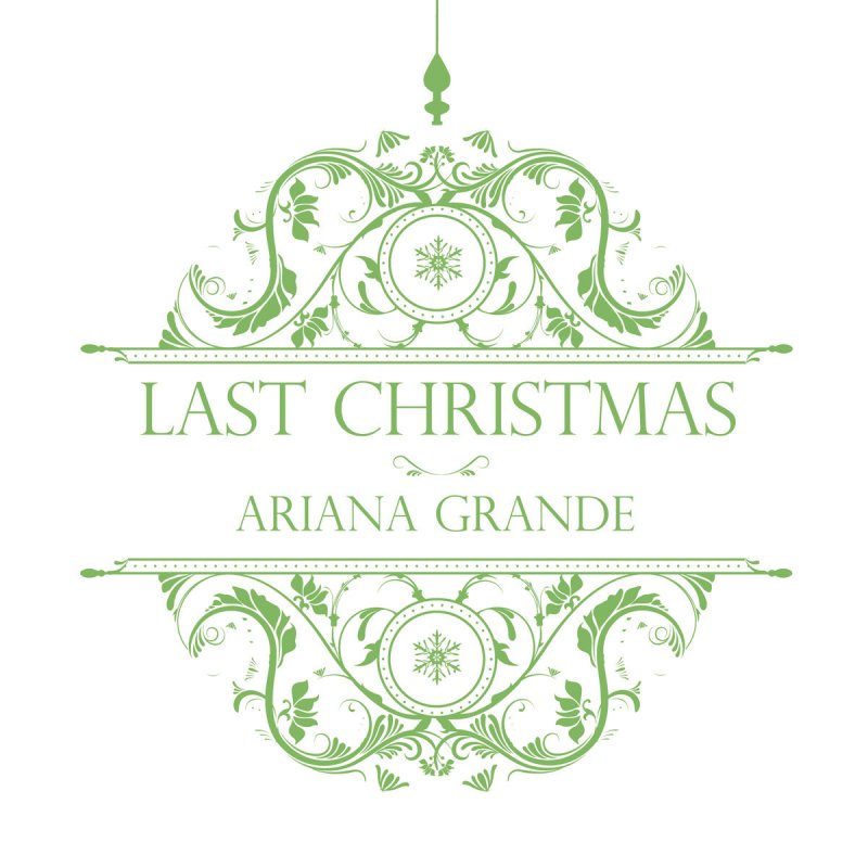 Ariana Grande Last Christmas Lyrics Musixmatch