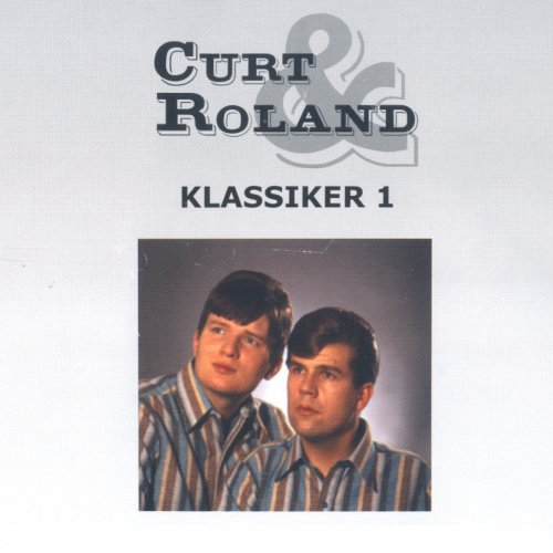 Curt & Roland: Klassiker 1 (1965-1970)