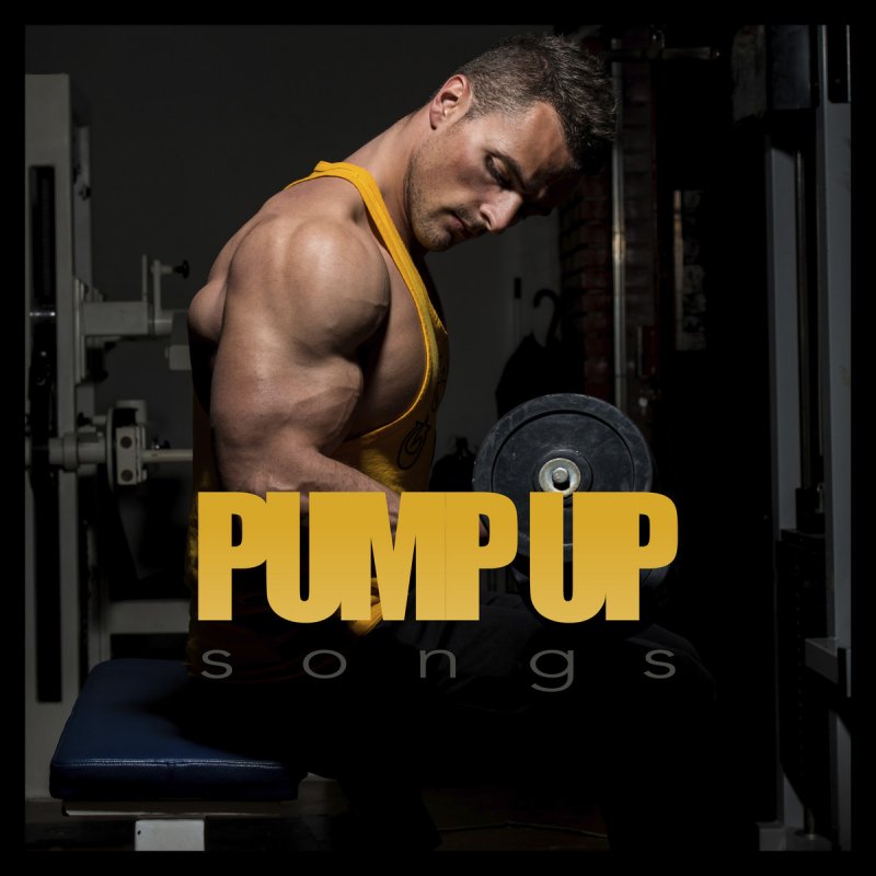 Pumping up. Pump up Rock Songs