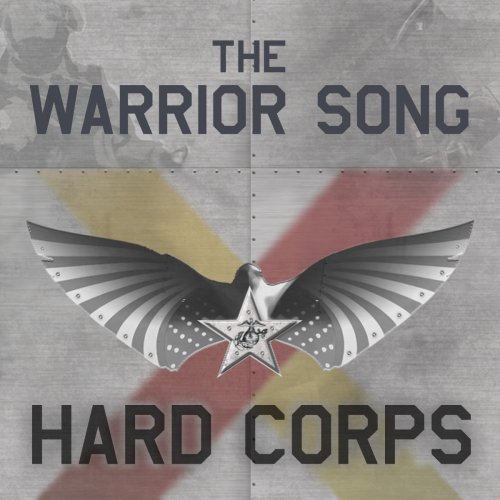 The Warrior Song - Hard Corps