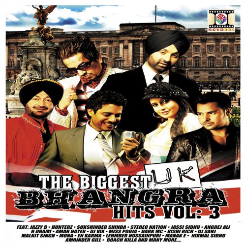 The Biggest UK Bhangra Hits Vol 3