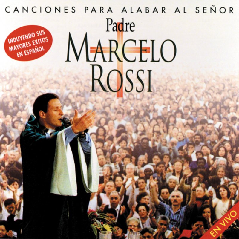 Padre Marcelo Rossi - Angeles De Dios Lyrics | Musixmatch