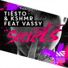 Secrets Tiësto feat. KSHMR & Vassy - cover art