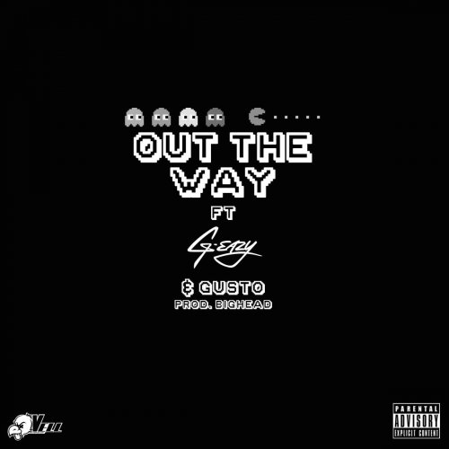 Out the Way (feat. G-Eazy & Gusto) - Single