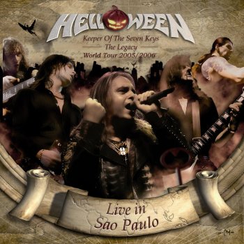 Keeper Of The Seven Keys The Legacy World Tour Live In Sao Paulo By Helloween Album Lyrics Musixmatch