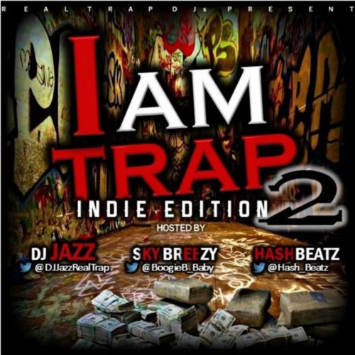 I Am Trap Indie Edition 2