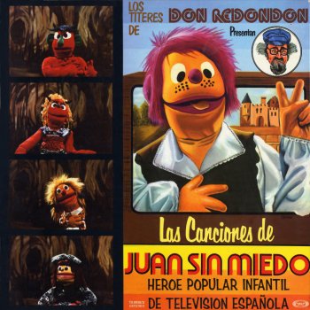 Letras Del Album Las Canciones De Juan Sin Miedo De Los Titeres De