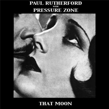 Paul Rutherford: le canzoni, gli album, i testi e le ...
