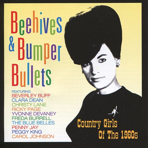 Beehives & Bumper Bullets: Country Girls of the 1960's