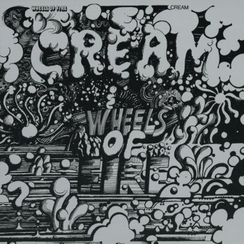 Wheels Of Fire (Remastered)