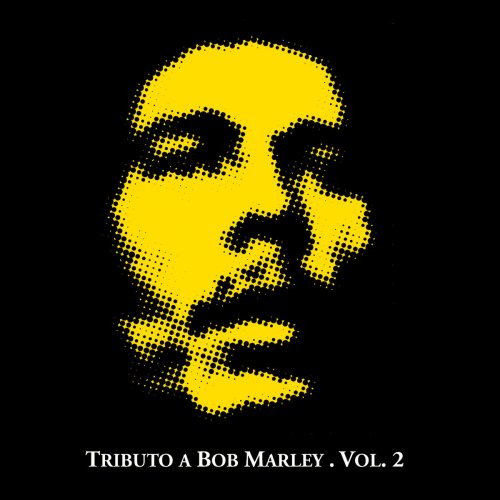 Tributo a Bob Marley Vol. 2