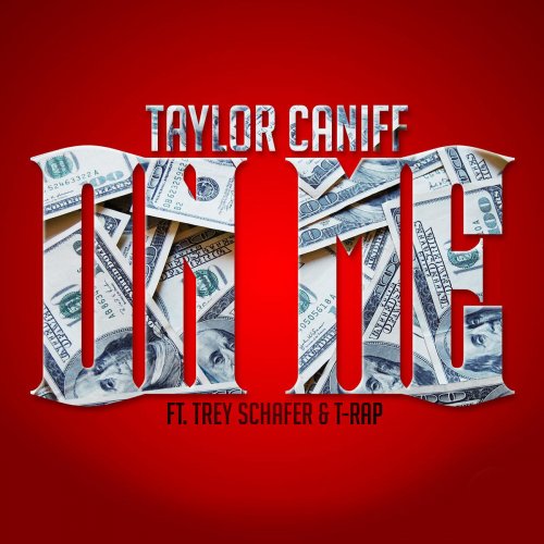 On Me (feat. Trey Schafer & T-Rap)