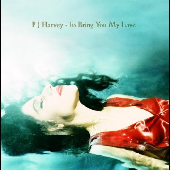 To Bring You My Love