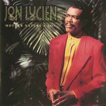 Mother Nature S Son By Jon Lucien Album Lyrics Musixmatch Song Lyrics And Translations