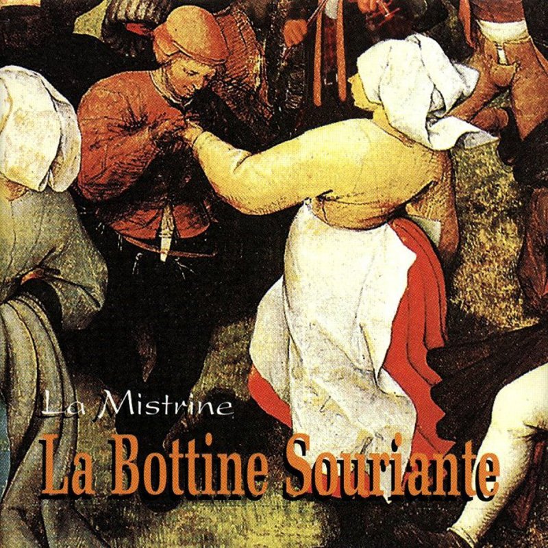 La Bottine Souriante Dans Nos Vieilles Maisons