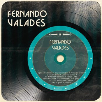 Ojitos Salvadorenos Testo Fernando Valades Mtv Testi E Canzoni Fue un pianista, arreglista y compositor de canciones. fernando valades