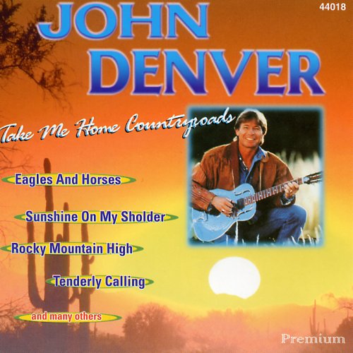 Саншайн песня. Take me Home, Country Roads Джон Денвер. John Denver - take me Home, Country Roads альбом. John Denver - take me Home, Country Roads Cover. John Denver take me Home Country Roads Vinyl