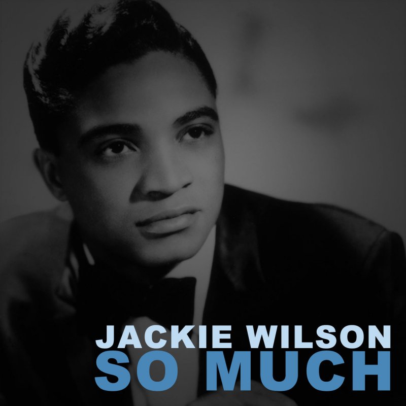 Jackie Wilson Only You Only Me Lyrics Musixmatch