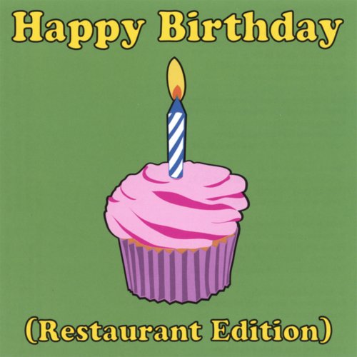 Happy Birthday (restaurant Edition)