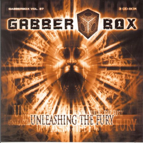 The Gabberbox, Vol. 27 "Unleashing the Fury"