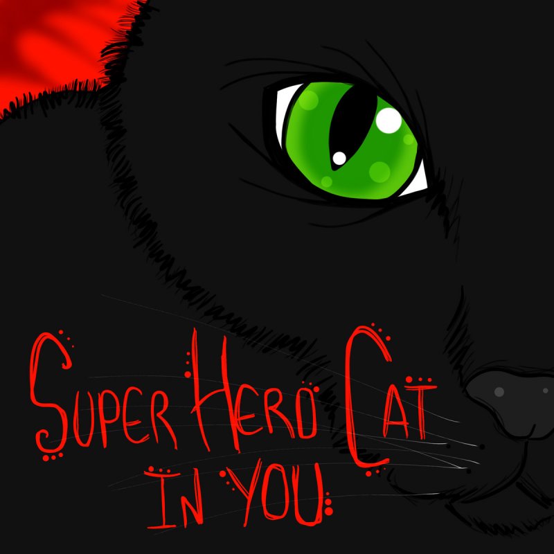 N2 The Talking Cat Super Hero Cat In You Lyrics Musixmatch