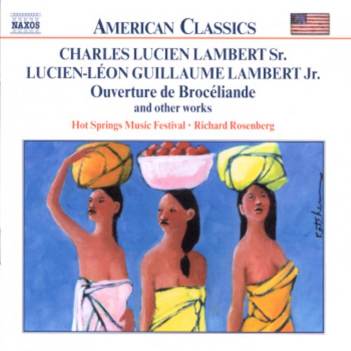 American Classics: Charles Lucien Lambert Sr. & Lucien-Léon Guillaume Lambert Jr.