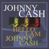 Hello I'm Johnny Cash Johnny Cash - cover art