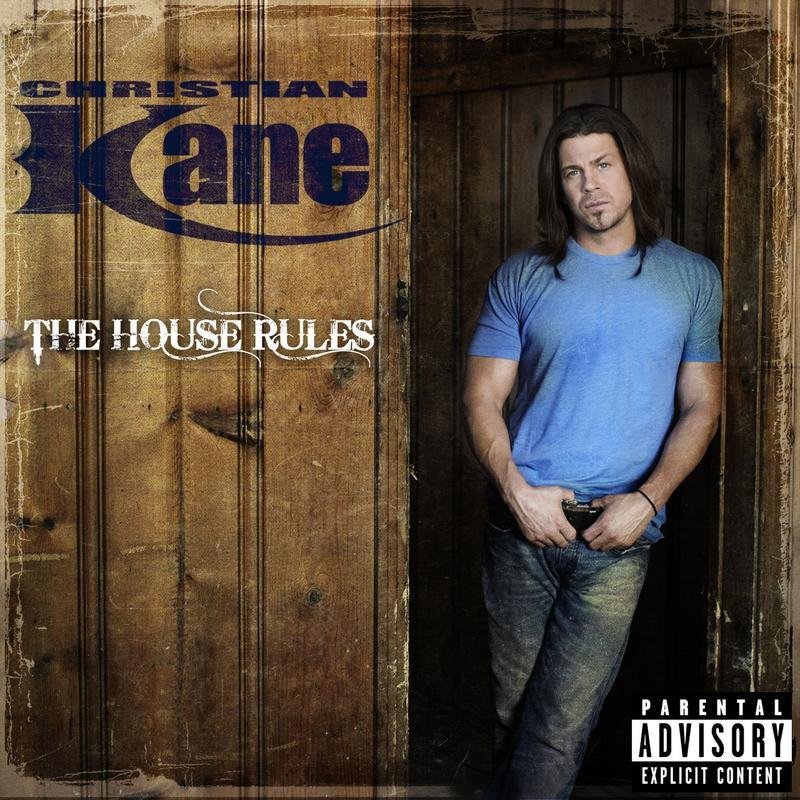 Christian Kane The House Rules Lyrics Musixmatch Well, rule number seven says don't touch the women but they can grab whatever they want to. musixmatch