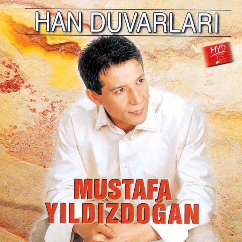 Mustafa Yildizdogan Han Duvarlari Lyrics Musixmatch