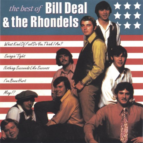 Best Of Bill Deal & The Rhondells