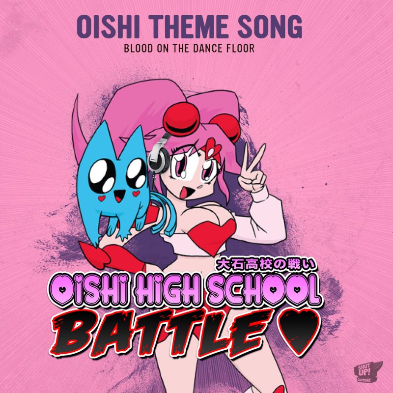 Сладкая кровь песня. Oishi High School Battle.