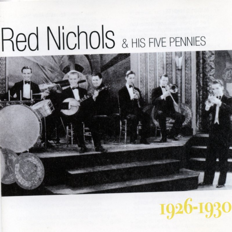 His are five. Red Nichols. Ред Николс музыкант. Red Nichols Quadromania