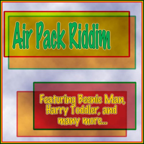 Air Pack Riddim