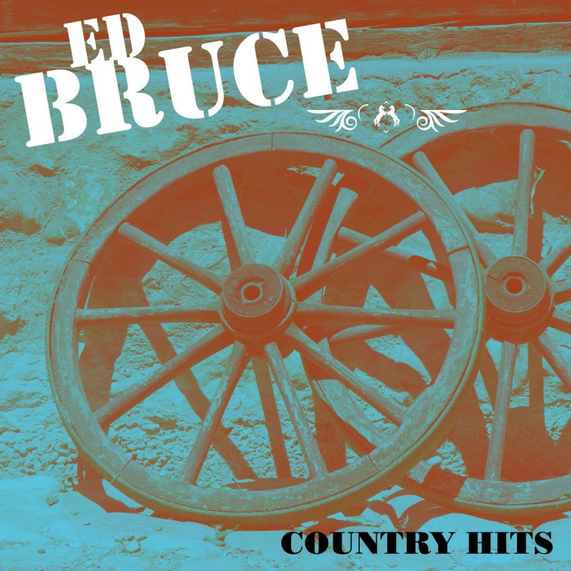 Ed Bruce - The Last Cowboy Song Lyrics | Musixmatch